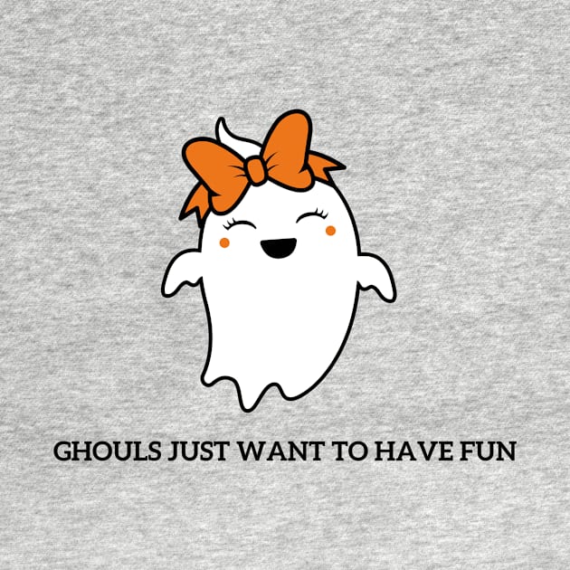 Ghouls Just Wanna Have Fun by LaidBackVybes